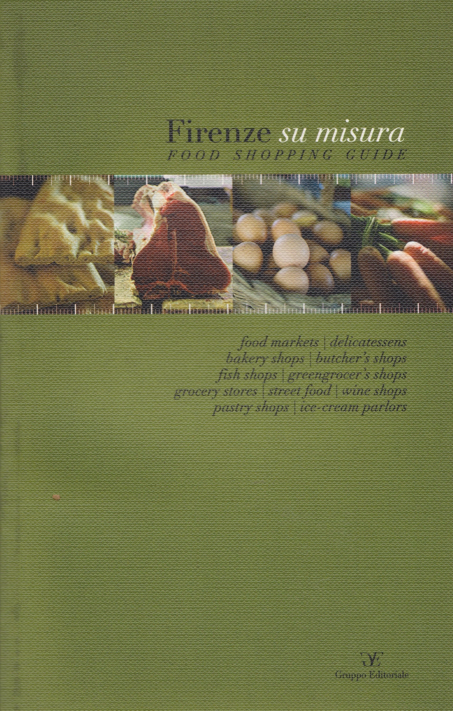 Firenze su Misura - Food Shopping Guide