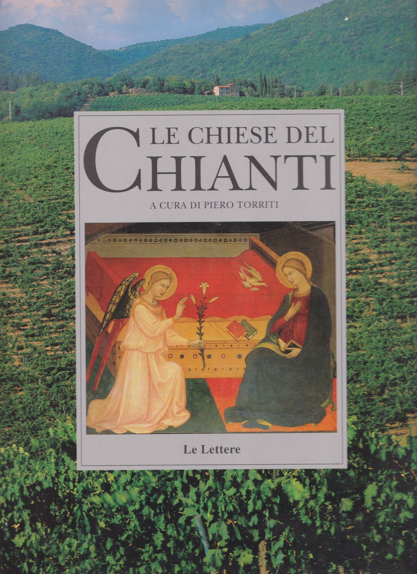 Le Chiese del Chianti - a cura di Piero Torriti