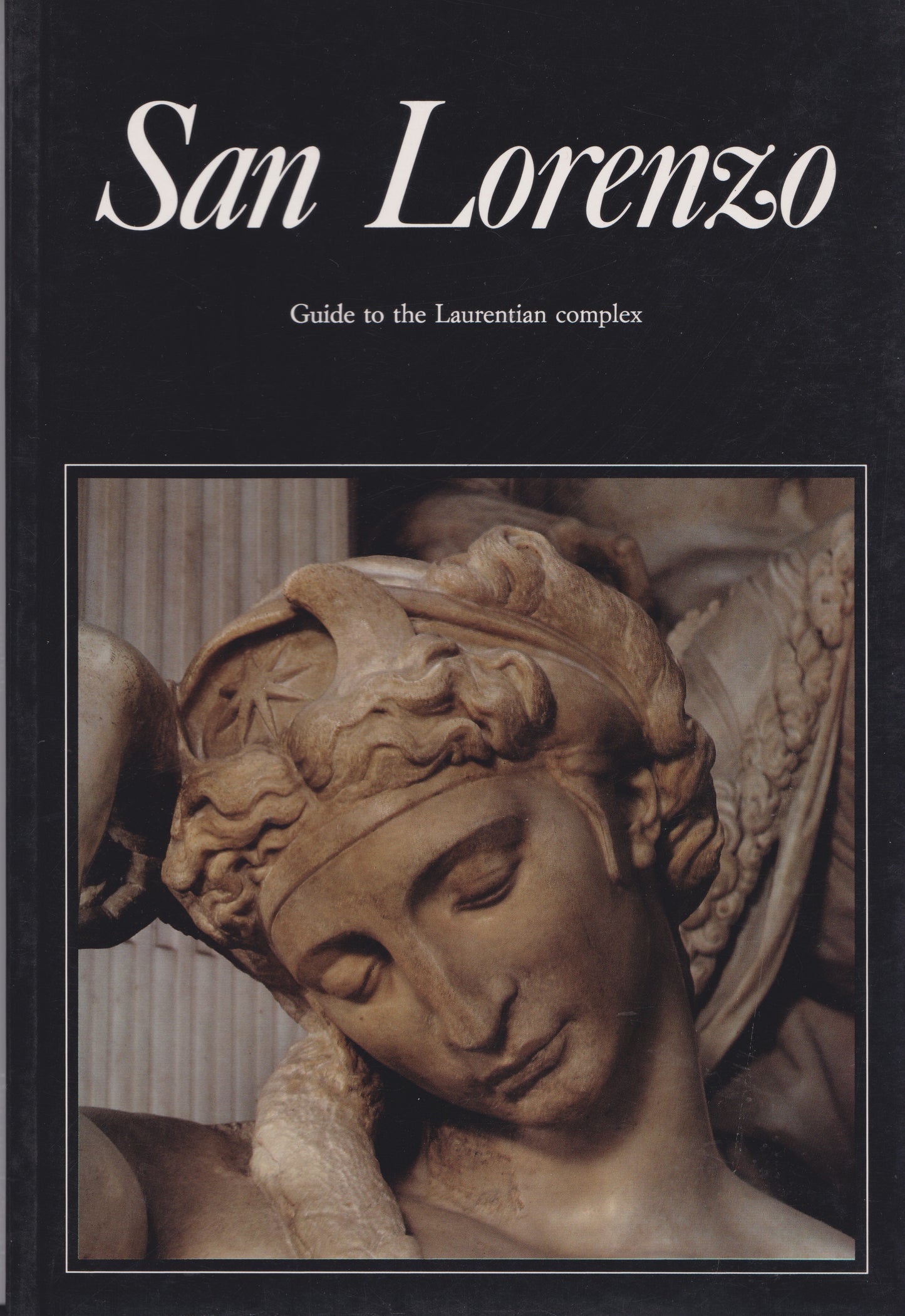 San Lorenzo - Guide to the Laurentian Complex