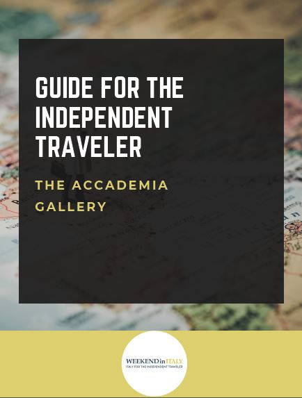 Guide for the independent traveler: the Accademia Gallery