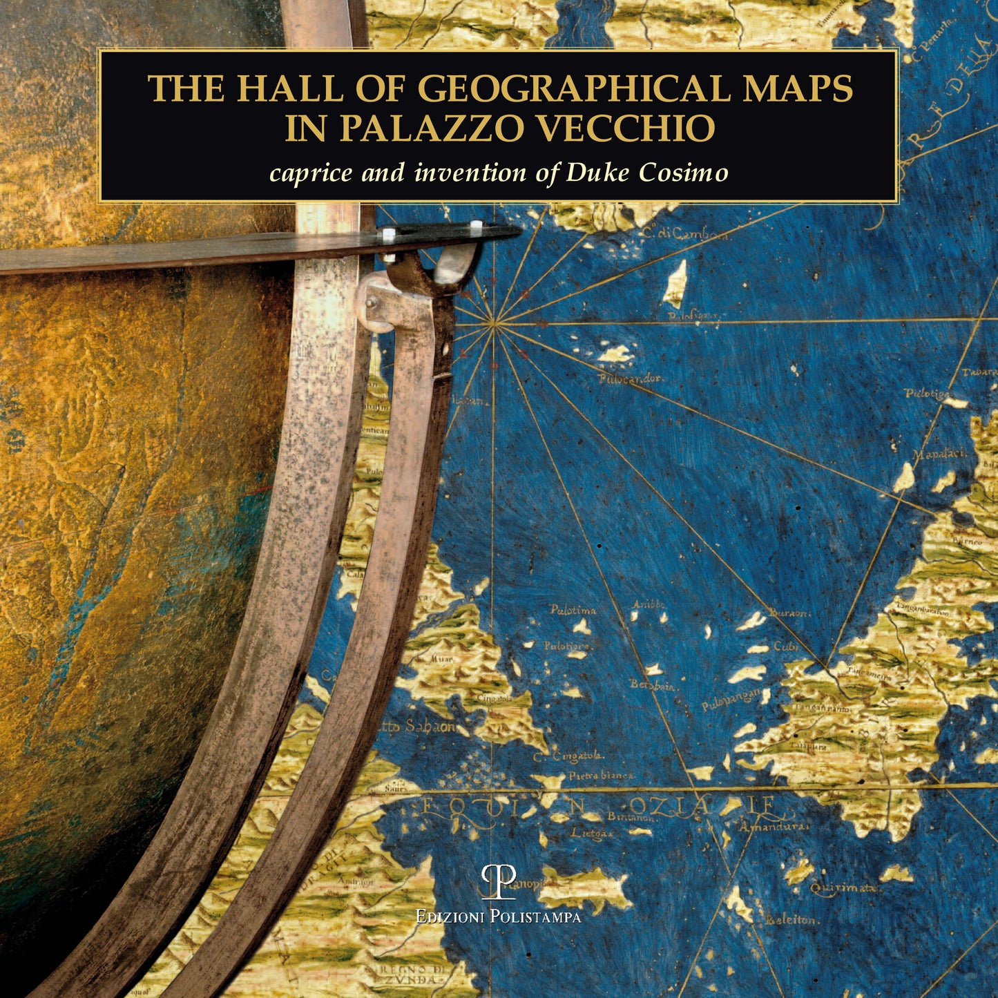 The Hall of Geographical Maps in Palazzo Vecchio