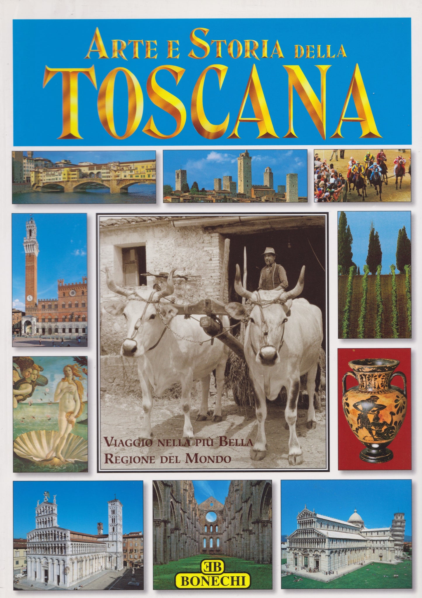Arte e storia della Toscana