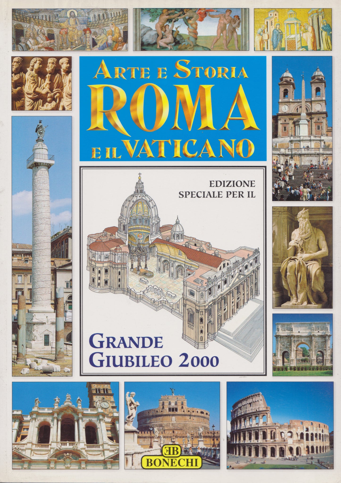 Arte e storia di Roma e il Vaticano - Edizione Italiana
