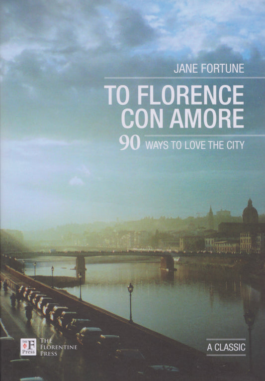 To Florence con Amore by Jane Fortune