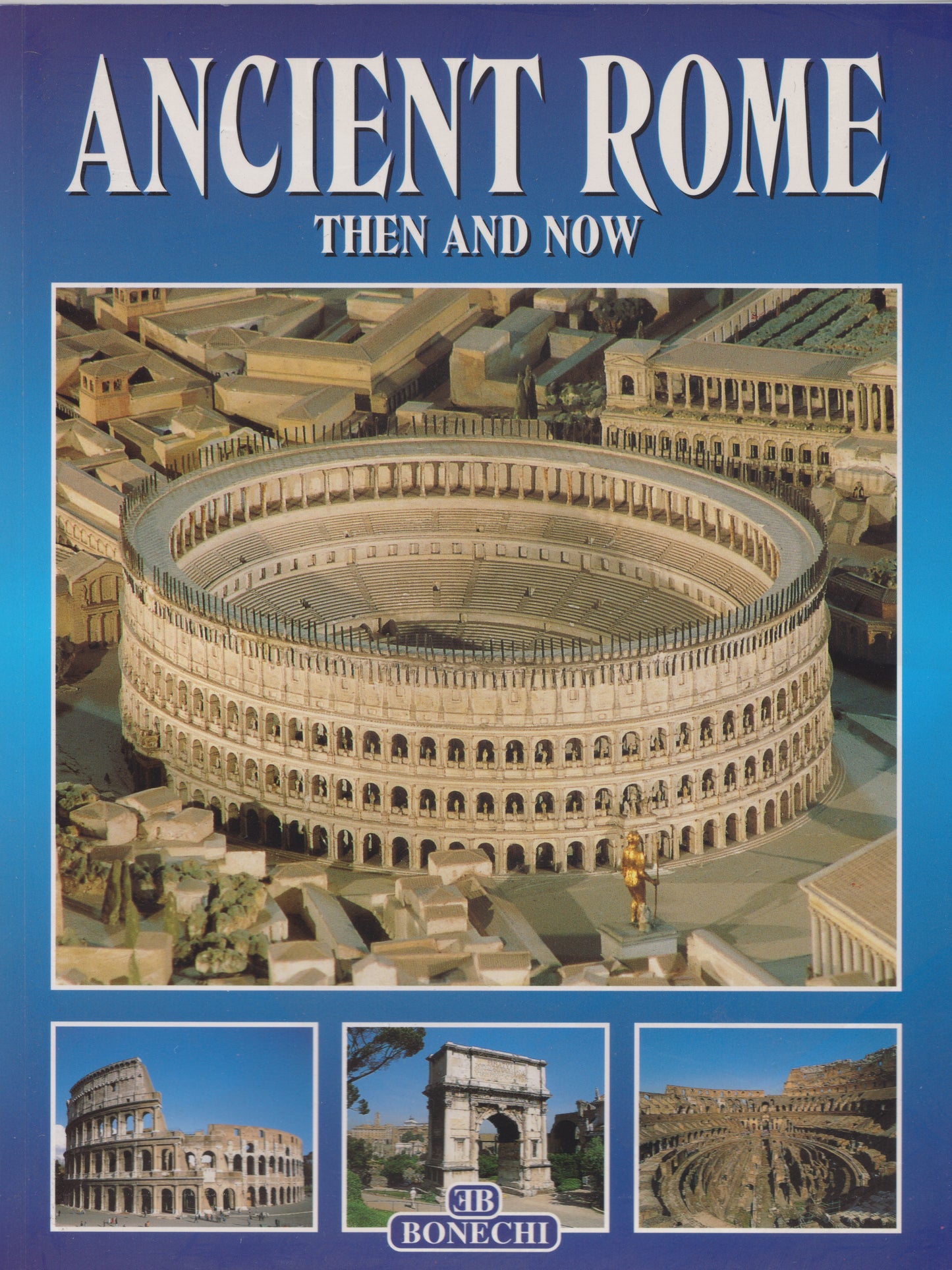 Ancient Rome, Then and Now - English Edition