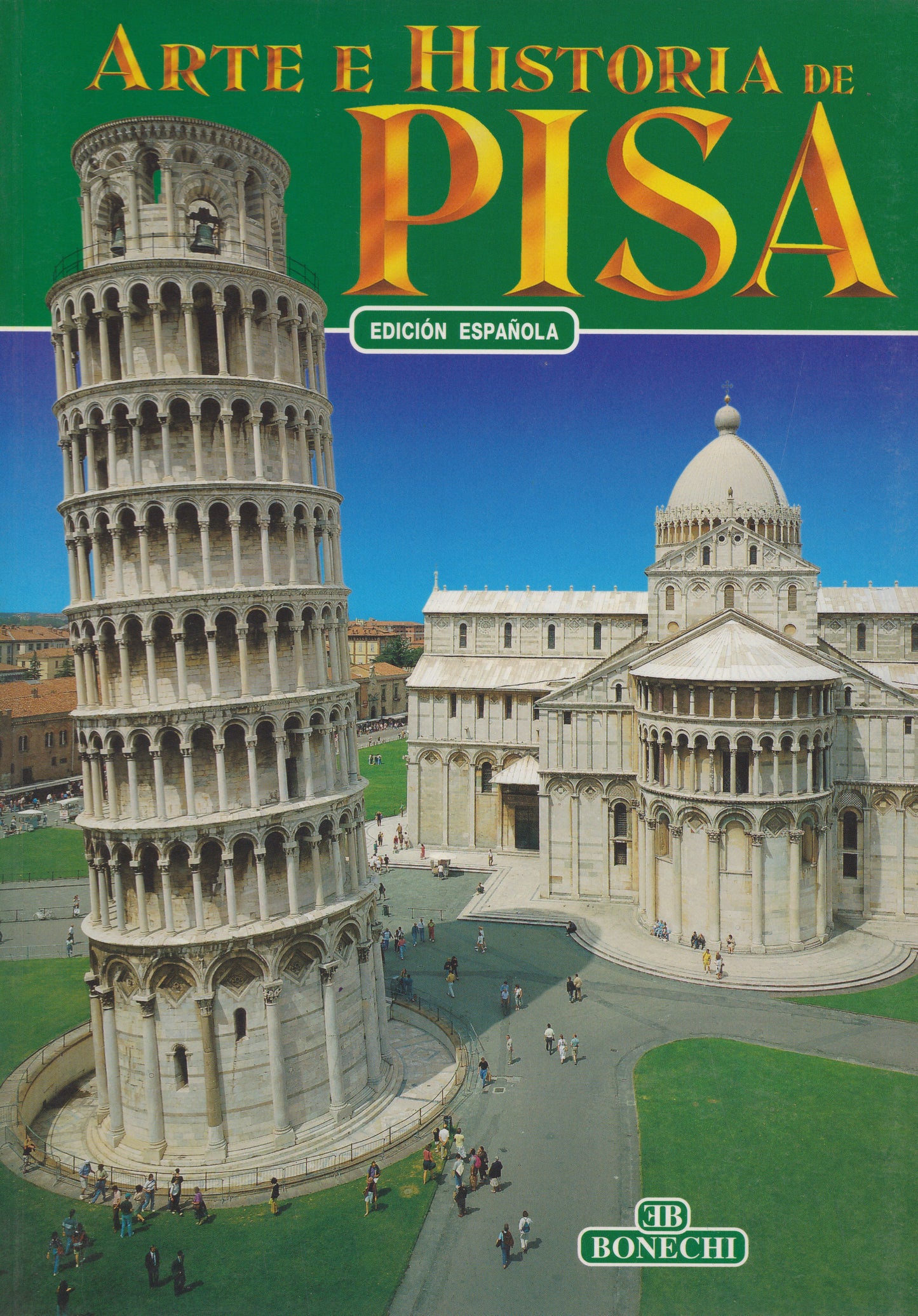Arte e Historia de Pisa - Spanish Edition