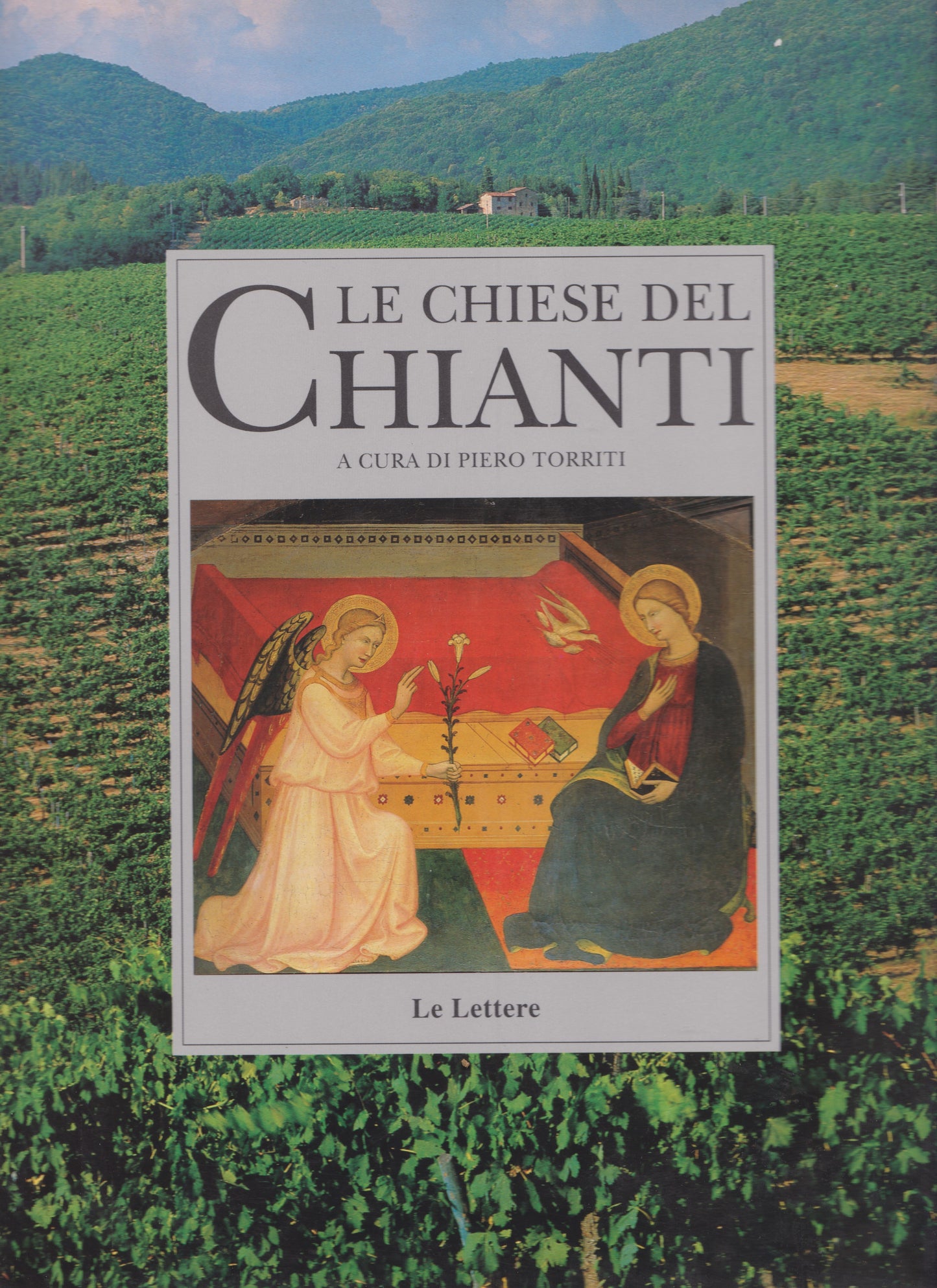 Le Chiese del Chianti  - a cura di Piero Torriti