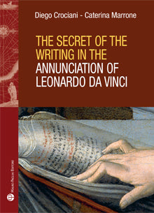 The Secret of the Writing in the Annunciation of Leonardo da Vinci