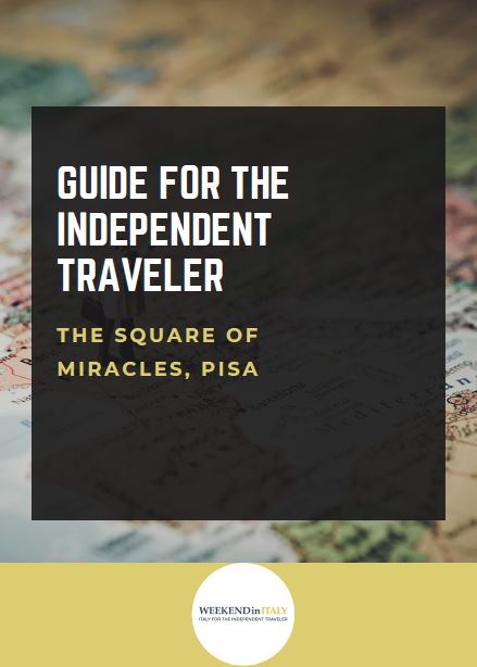 Guide for the independent traveler: the Square of Miracles, Pisa