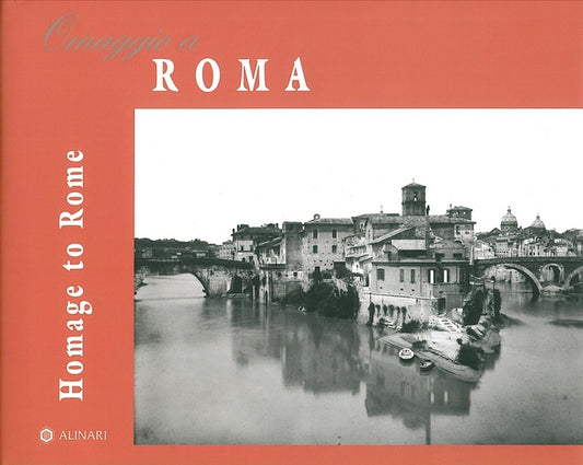 Homage to Rome  - NEW EDITION - Texts in Italian and English